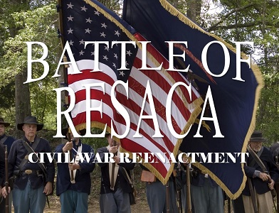 Battle of Resaca Reenactment